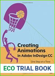 Creating Animations in Adobe InDesign CC One Step at a Time