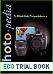 Photopedia The Ultimate Digital Photography Resource