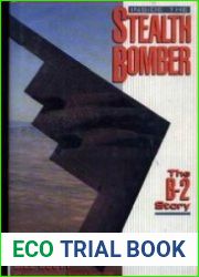 Inside the Stealth Bomber - The B-2 Story