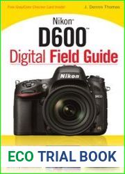 Nikon D600 Digital Field Guide