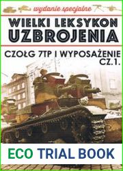 Czolg 7TP i Wyposazenie Cz.1 (Wielki Leksykon Uzbrojenia Wydanie Specjalne Tom 6)