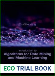 Introduction to Algorithms for Data Mining and Machine Learning