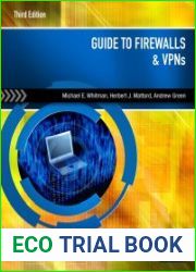 Guide to Firewalls and VPNs, Third Edition