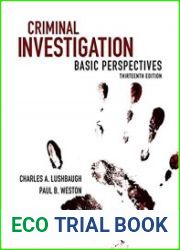 Criminal Investigation Basic Perspectives, Thirteenth Edition