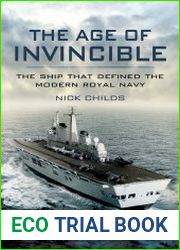Age of Invincible The Ship that defined the modern Royal Navy