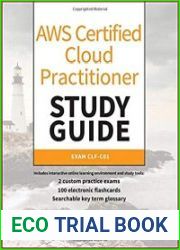 AWS Certified Cloud Practitioner Study Guide CLF-C01 Exam