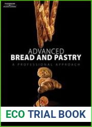 Advanced Bread and Pastry