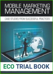 Mobile Marketing Management Case Studies from Successful Practices