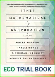 The Mathematical Corporation Where Machine Intelligence and Human Ingenuity Achieve the Impossible
