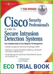 Cisco Security Professional|s Guide to Secure Intrusion Detection Systems