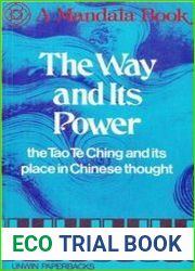The Way and Its Power The Tao Te Ching and Its Place in Chinese Thought