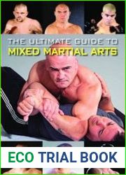 The Ultimate Guide to Mixed Martial Arts