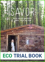 Savor Rustic Recipes Inspired by Forest, Field, and Farm