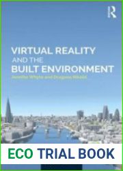Virtual Reality and the Built Environment, Second Edition