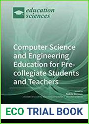 Computer Science and Engineering Education for Pre-collegiate Students and Teachers