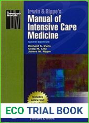 Irwin & Rippe|s Manual of Intensive Care Medicine, 6th Edition