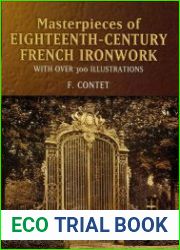 Masterpieces of Eighteenth-Century French Ironwork