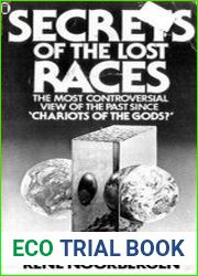 Secrets of the Lost Races. New Discoveries of Advanced Technology in Ancient Civilisation