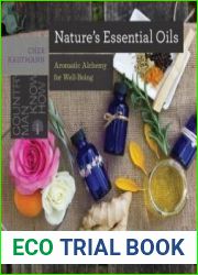 Nature|s Essential Oils Aromatic Alchemy for Well-Being