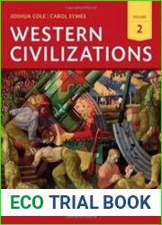 Western Civilizations Their History & Their Culture (Eighteenth Edition) (Vol. 2)