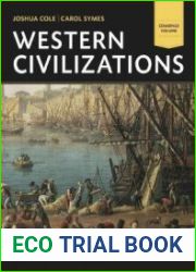 Western Civilizations Their History & Their Culture (Eighteenth Edition) (Vol. One-Volume)
