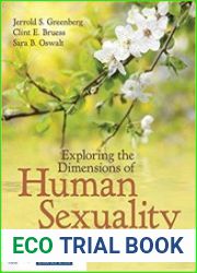 Exploring the Dimensions of Human Sexuality, 6th Edition