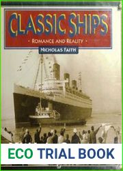 Classic Ships Romance and Reality