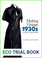 Making Vintage 1930s Clothes for Women