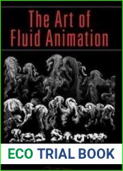 The Art Of Fluid Animation