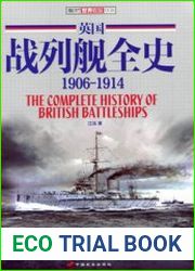 The Complete History of British Battleships 1906-1914