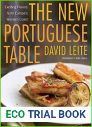 The New Portuguese Table Exciting Flavors from Europe|s Western Coast