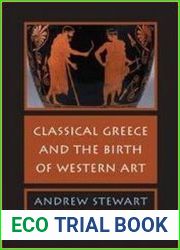 Classical Greece and the Birth of Western Art