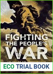 Fighting the People|s War The British and Commonwealth Armies and the Second World War