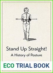 Stand Up Straight! A History of Posture