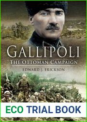 Gallipoli The Ottoman Campaign