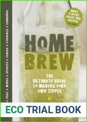 Home Brew The Ultimate Guide to Making Your Own Tipple