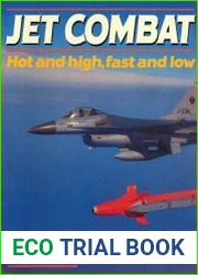 Jet Combat Hot and High, Fast and Low