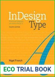 InDesign Type Professional Typography with Adobe InDesign, 4th Edition