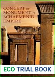 The Concept of Monument in Achaemenid Empire