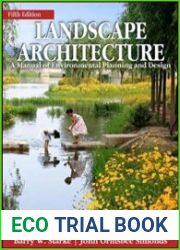 Landscape Architecture A Manual of Environmental Planning and Design, Fifth Edition