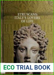 Etruscans Italy|s Lovers of Life (Lost Civilizations)