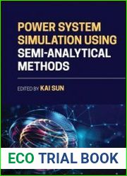 Power System Simulation Using Semi-Analytical Methods