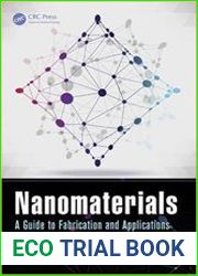 Nanomaterials A Guide to Fabrication and Applications