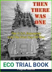 Then There Was One The U.S.S. Enterprise And The First Year Of War