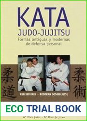 Kata Judo-JuJitsu. Formas antiguas y modernas de defensa personal. Kime No Kata. Kodokan Goshin Jutsu