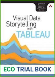 Visual Data Storytelling with Tableau
