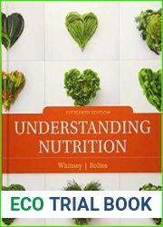 Understanding Nutrition, 15th Edition