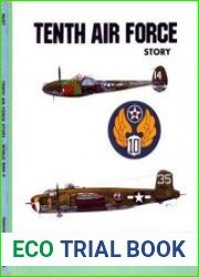 Tenth Air Force Story ... in World War II