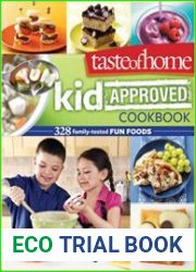 Taste of Home Kid-Approved Cookbook 328 Family Tested Fun Foods