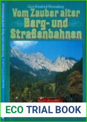 Vom Zauber alter Berg- und Strassenbahnen